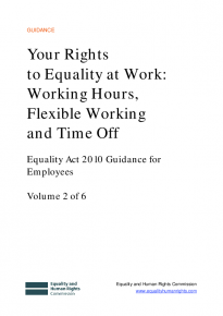 Your Rights to Equality at Work: Working Hours, Flexible Working and Time Off